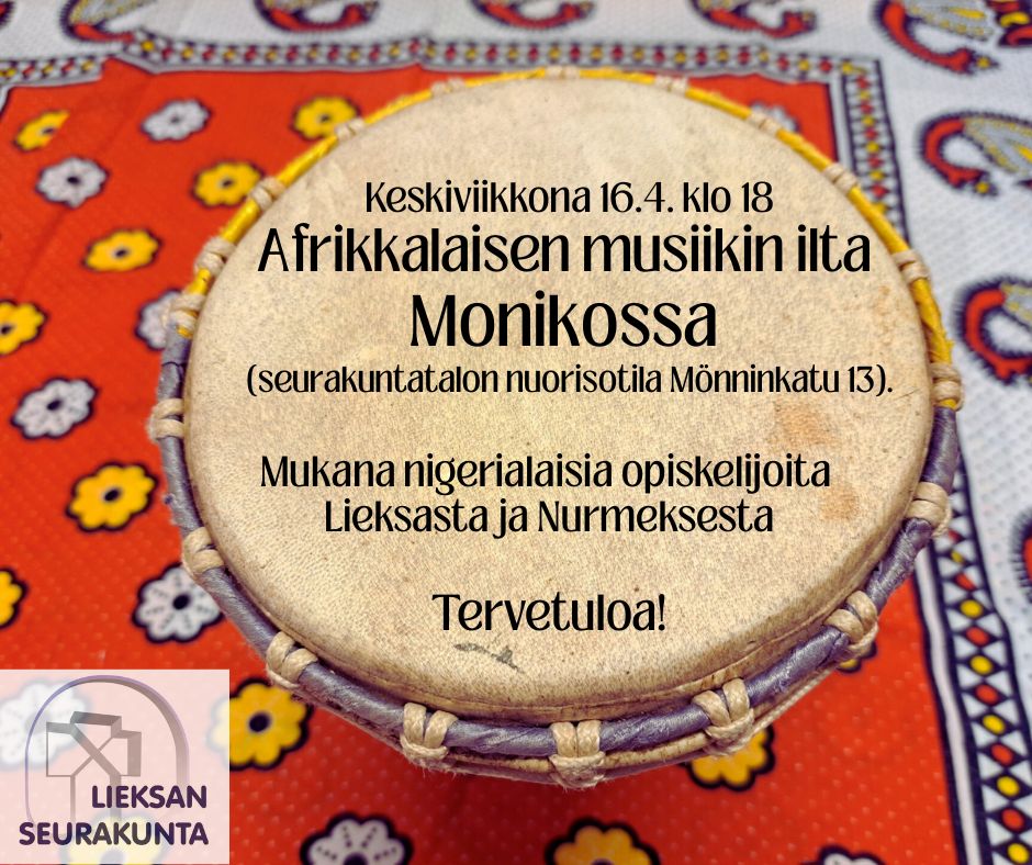 Monikko Monikossa seurakuntatalolla 16.4 Afrikkalaisen musiikin ilta.