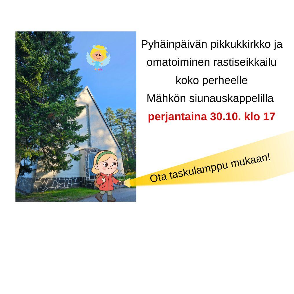 pyhäinpäivän pikkukirkko Mähkön hautausmaalla perjantaina 30.10. klo 17 ja rastiseikkailu